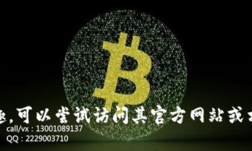 抱歉，我无法提供与“tokenimeos”相关的具体地址或信息。如果你对某个特定项目或平台感兴趣，可以尝试访问其官方网站或相关社交媒体渠道以获取最新的信息和动态。如果还有其他问题或者需要查询的信息，请告诉我！